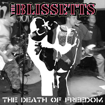 The Blissetts Death Of Freedom single cover